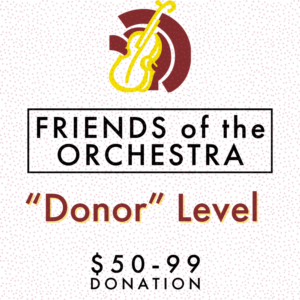 Donor: "Friends of the Orchestra" Donation