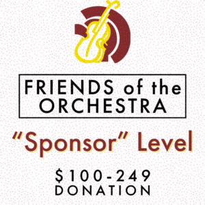 Sponsor: "Friends of the Orchestra" Donation